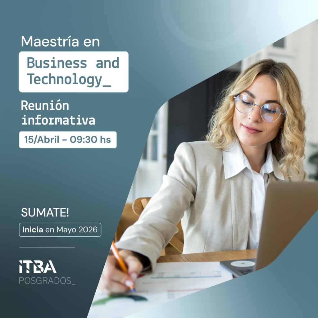 ads-posgrado-ri-MBT-abr26_15-04_1x1 (1) Reunión Informativa MBT ITBA
